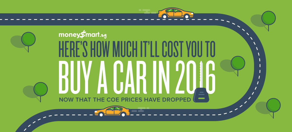 Here's How Much It'll Cost You To Buy A Car in 2016, Now That COE Prices Have Dropped