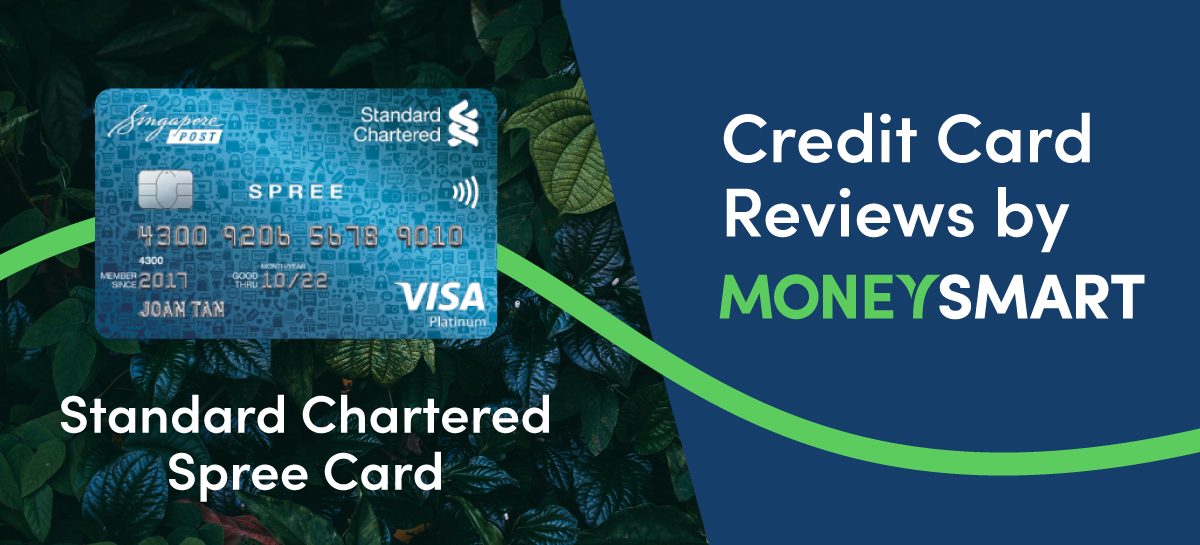 Standard Chartered Spree Card – MoneySmart Review (2020)