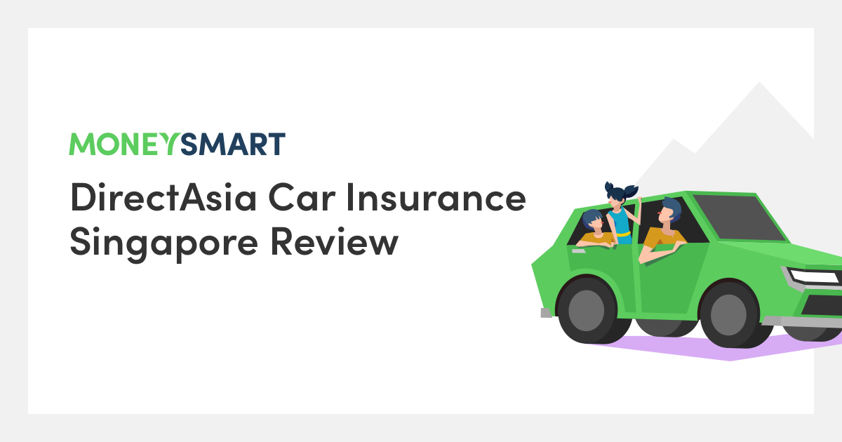 DirectAsia Car Insurance Singapore Review 2021