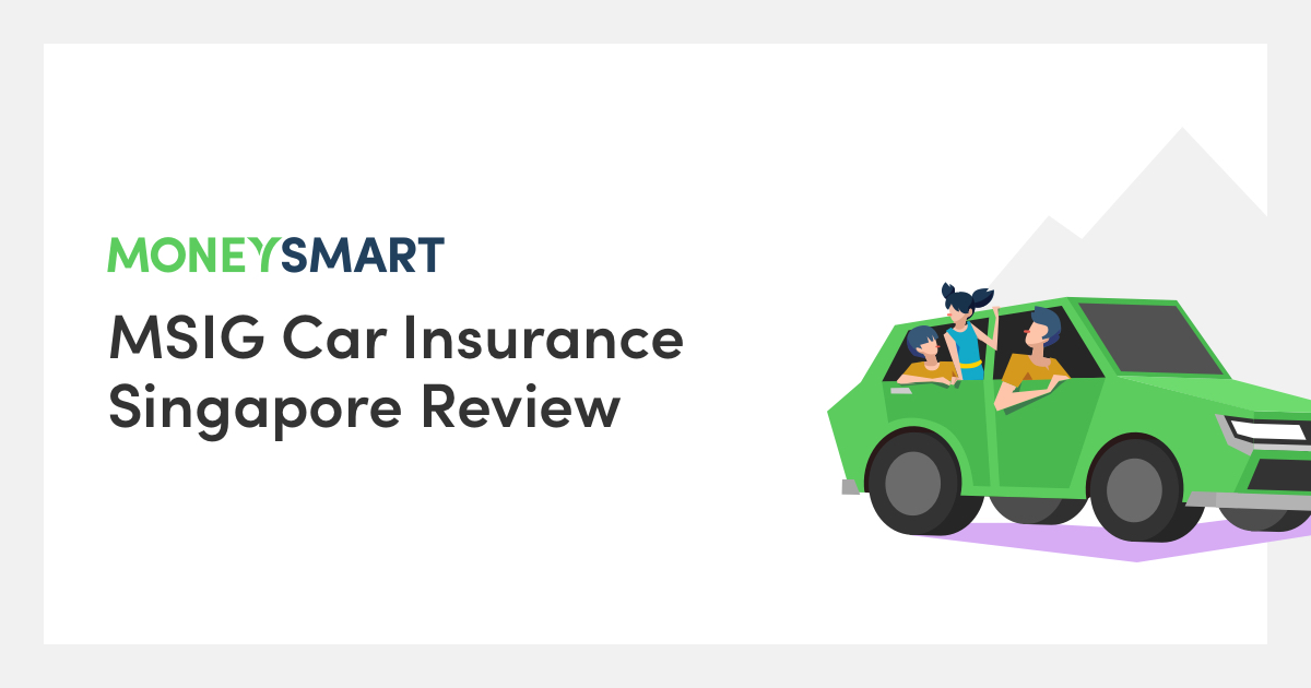 MSIG Car Insurance Singapore Review (2020)