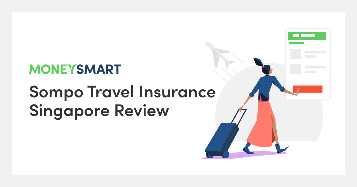 Sompo Travel Insurance Covid-19 Singapore: Review (2022)