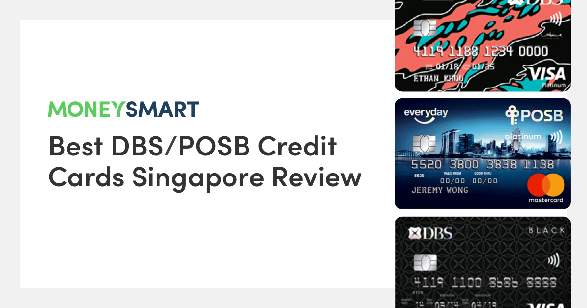Best POSB & DBS Credit Cards in Singapore - Credit Card Reviews 2020