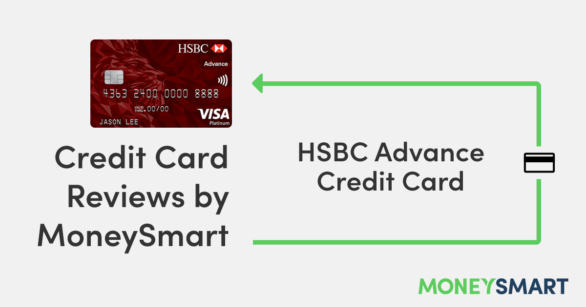 HSBC Advance Credit Card - MoneySmart Review 2022