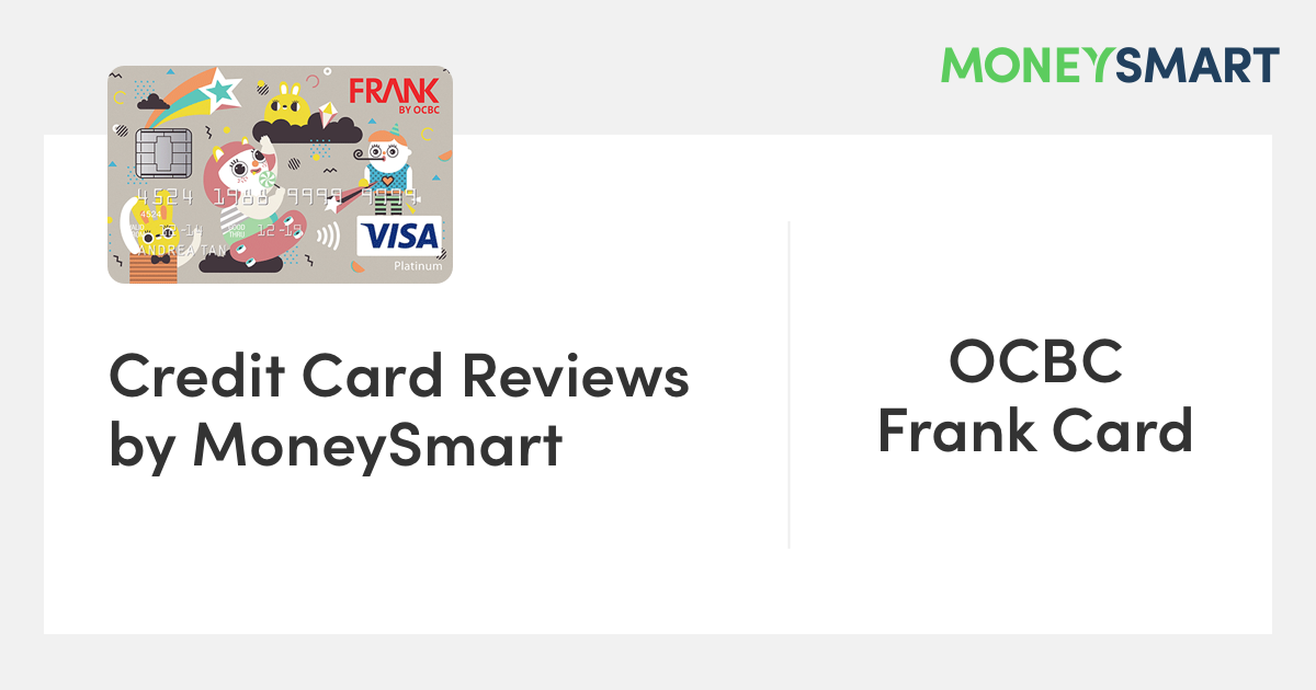OCBC Frank Credit Card - MoneySmart Review 2022