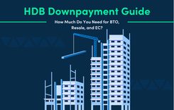 HDB Downpayment Guide: How Much Do You Need for BTO, Resale & EC?